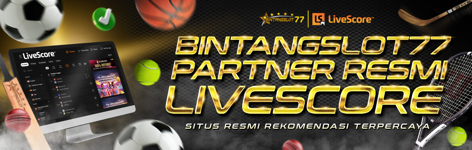 BINTANGSLOT77 PARTNER RESMI LIVESCORE